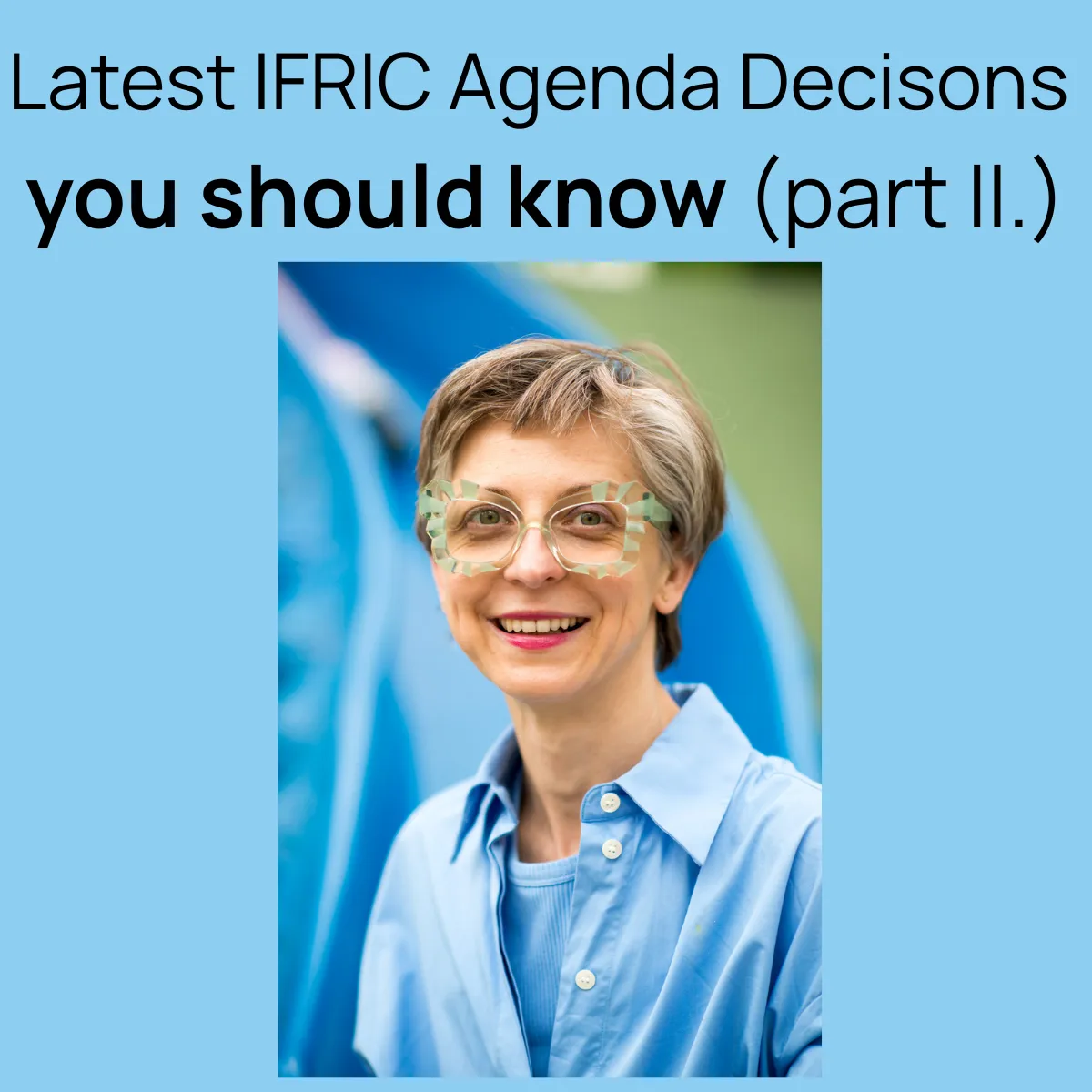 IFRIC Decision part 2