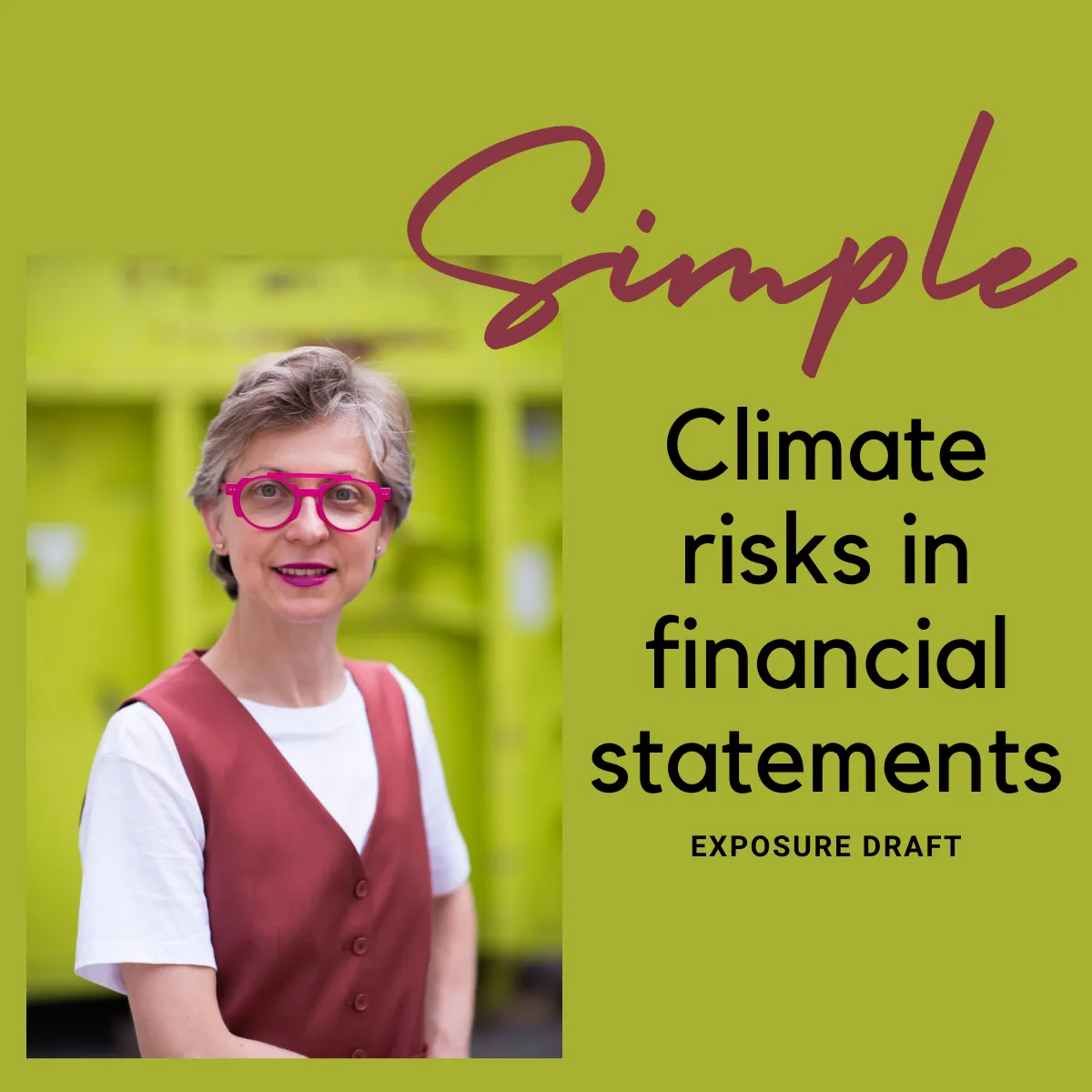 Exposure Draft: Climate-related and Other Uncertainties in the Financial Statements