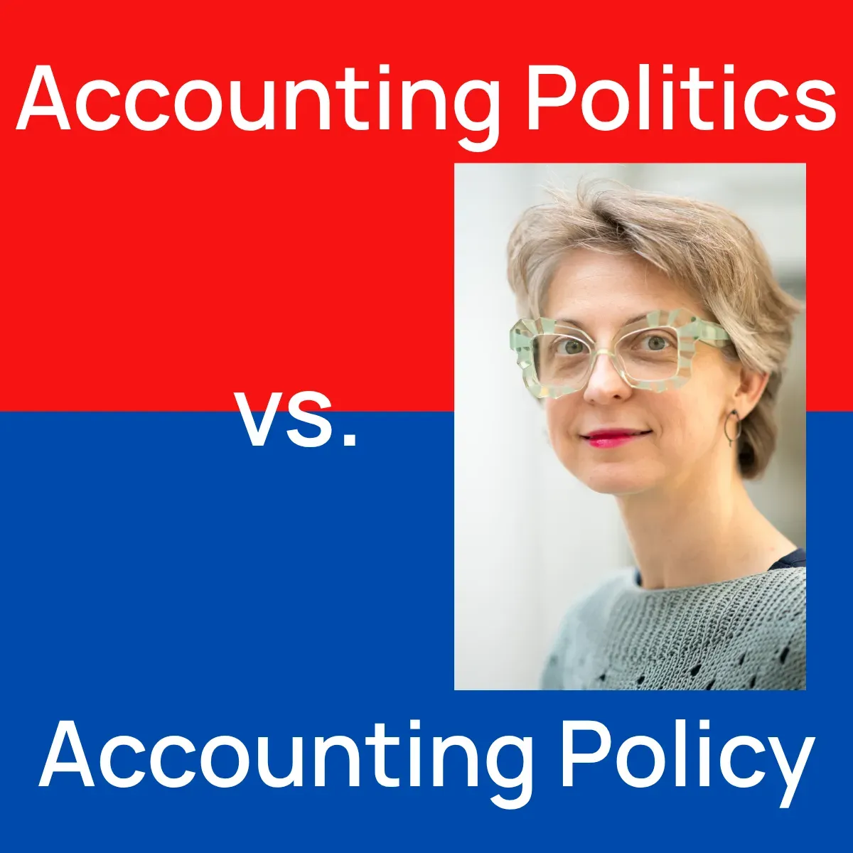 Accounting Policy vs. Accounting Politics