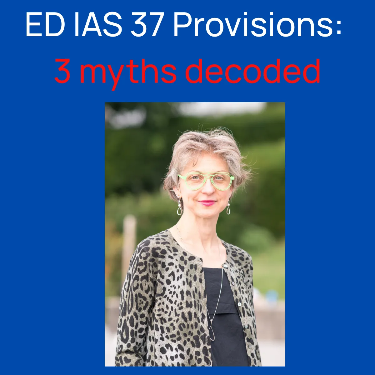 Exposure Draft IAS 37 Provisions: 3 myths decoded